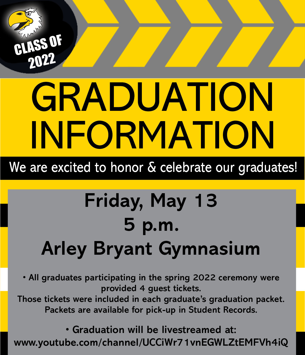 Graduation is May 13, 2022.